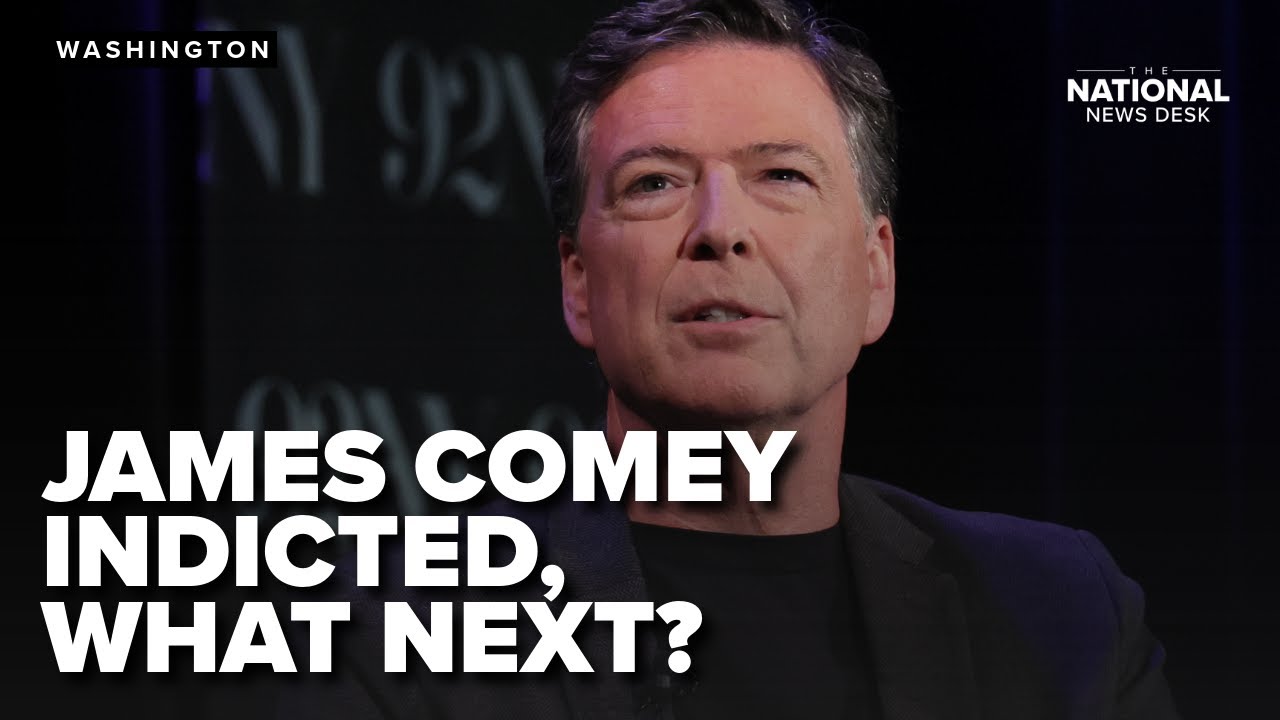 James Comey indicted, what are the next steps?